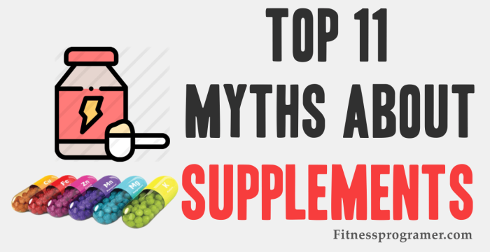 Top 11 Myths About Supplements